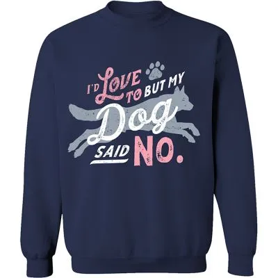 Farm Fed Clothing Women's Long-Sleeve Dog Said No Fleece Crew Neck Sweatshirt